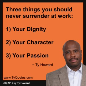 Anti Workplace Bullying Quotes by Ty Howard